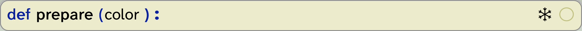 The definition frame for prepare with a single parameter, color, with its documentation hidden