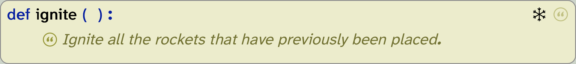 The definition frame for ignite, with no parameters, showing its documentation comment: Ignite all the rockets that have previously been placed